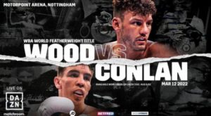 Bet on Leigh Wood Vs Michael Conlan Boxing Fight | Best UK Boxing Betting Sites