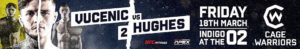 Bet on LFA 134 Vucenic vs Hughes 2 | CW Betting Sites | Cage Warriors UK Betting Bonuses