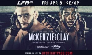 Bet on LFA 128 McKenzie vs Clay | LFA Betting Sites UK | Bet on LFA MMA Fights