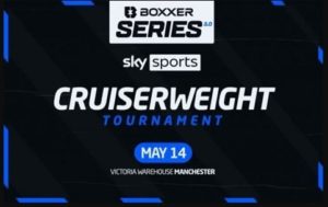 Bet on BOXXER Manchester Boxing Cruiserweight Tournament | Bet on Boxing | Best UK Boxing Betting Sites