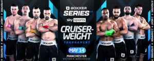 Bet on BOXXER Manchester Boxing Cruiserweight Tournament | Bet on Boxing | Best UK Boxing Betting Sites | May 14th