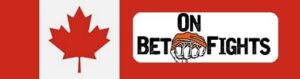 Bet on Fights | Canadian Fight Betting Sites | Bet on Fights Canada | UFC Betting | Boxing Betting | Odds & Freebets | Canadian Bonuses