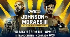 Bet on ONE FC Johnson vs Moraes III MMA Fights | ONE Championships Fight Night Odds | Mighty Mouse vs Moraes 3 Odds