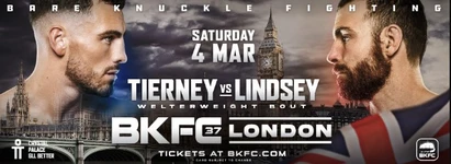 Bet on BKFC 37 London | BKFC London Betting UK | Tierney vs Lindsey | BKFC 37 Odds & Bets | BKFC Returns to London March 4th