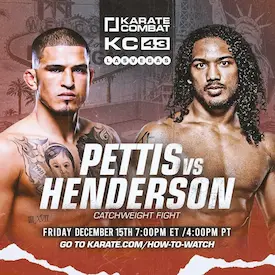 Bet on KC 43 Pettis vs Henderson | Karate Combat Odds Anthony Pettis vs Benson Henderson | Karate Combat Betting UK