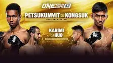 ONE Friday Fights 53 Betting | Bet on ONE Championships Fights | ONE FC Betting Sites UK